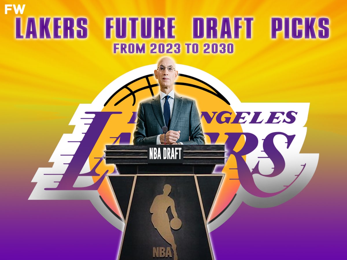 Los Angeles Lakers Future Draft Picks (From 2023 To 2030) - Fadeaway World