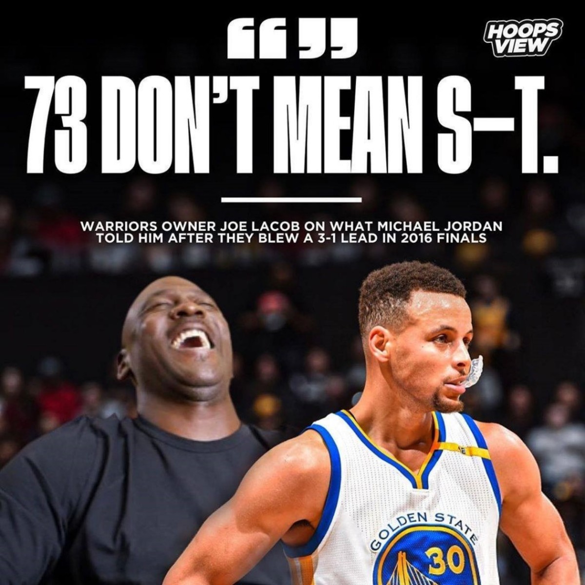 lavendel Videnskab Glorious Michael Jordan After The Warriors Blew A 3-1 Lead In 2016 NBA Finals: '73  Don't Mean S--t.' - Fadeaway World