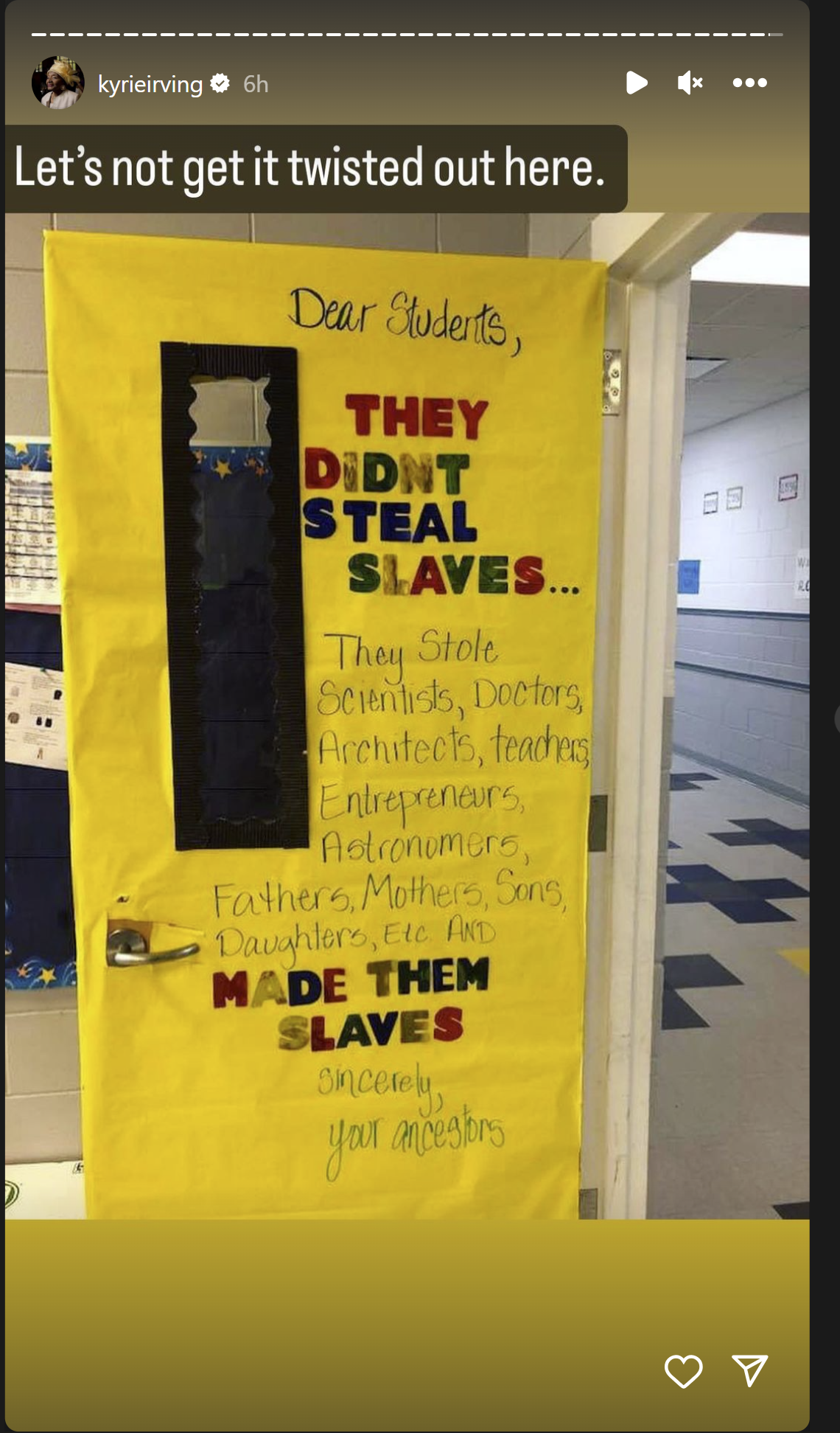 Kyrie Irving Sends A Message To The Student About Black People And Slavery: "They Stole Scientists, Doctors, Architects, Teachers... And Made Them Slaves?