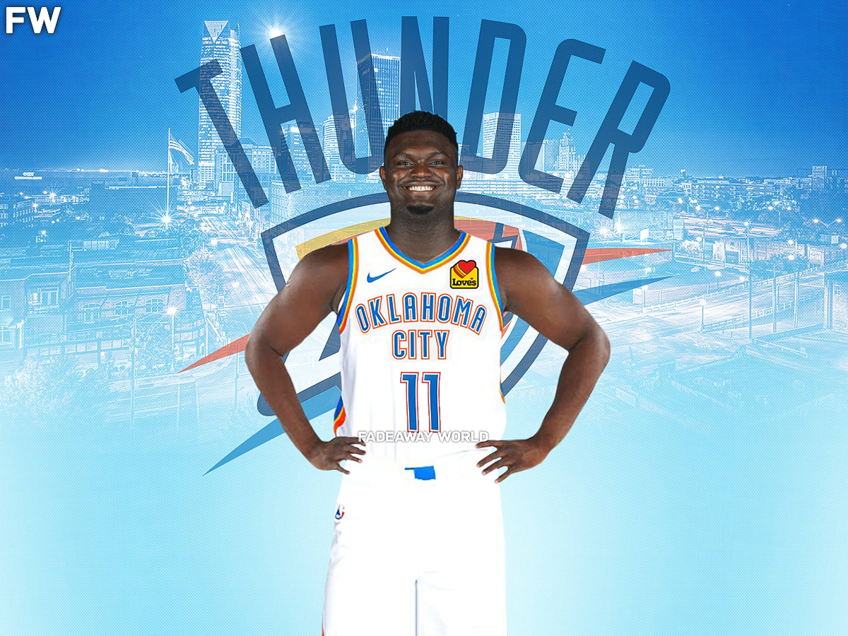 Zion Williamson - Oklahoma City Thunder